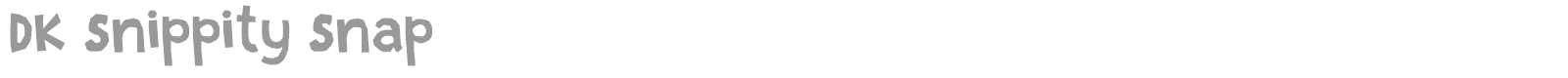 DK Snippity Snap font preview